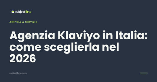 Agenzia Klaviyo Italia 2026: prezzi reali e criteri