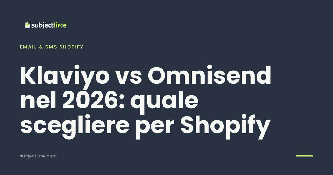 Klaviyo vs Omnisend nel 2026: quale scegliere per Shopify