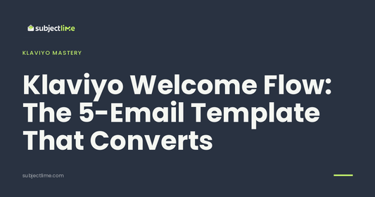 Klaviyo Welcome Flow: The 5-Email Template That Converts
