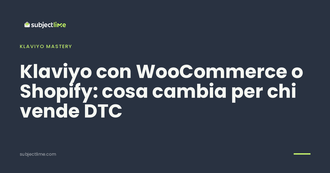 Klaviyo con WooCommerce o Shopify: cosa cambia per chi vende DTC