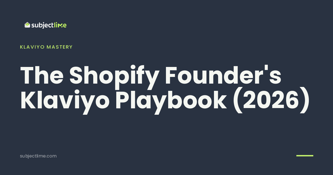 Klaviyo Playbook for Shopify Founders: 10 Flows 2026